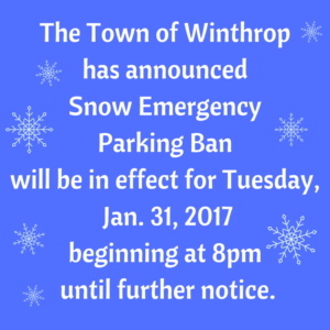 The Town of Winthrophas announcedSnow Emergency Parking Banwill be in effect for Tuesday, Jan. 31, 2017begining at 8pm until further notice. (1)